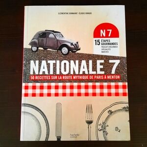 French cook book | 50 Recettes Sur La Route Mythique de Paris à Menton